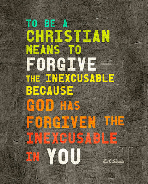 To-be-a-christian-means-to-forgive-forgiveness-quote