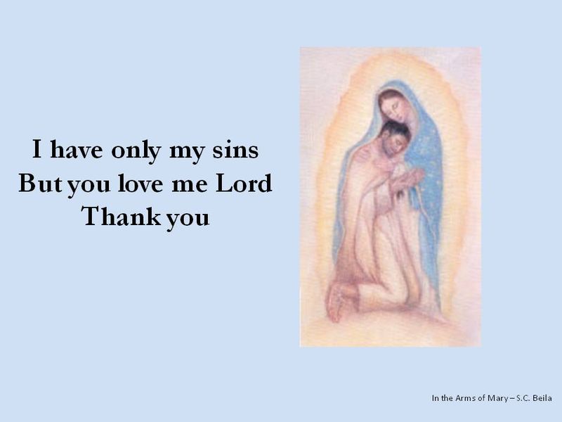 I have only my sins